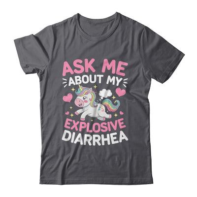 Ask Me About My Explosive Diarrhea Funny Poop Meme Unicorn Shirt & Tank Top | siriusteestore