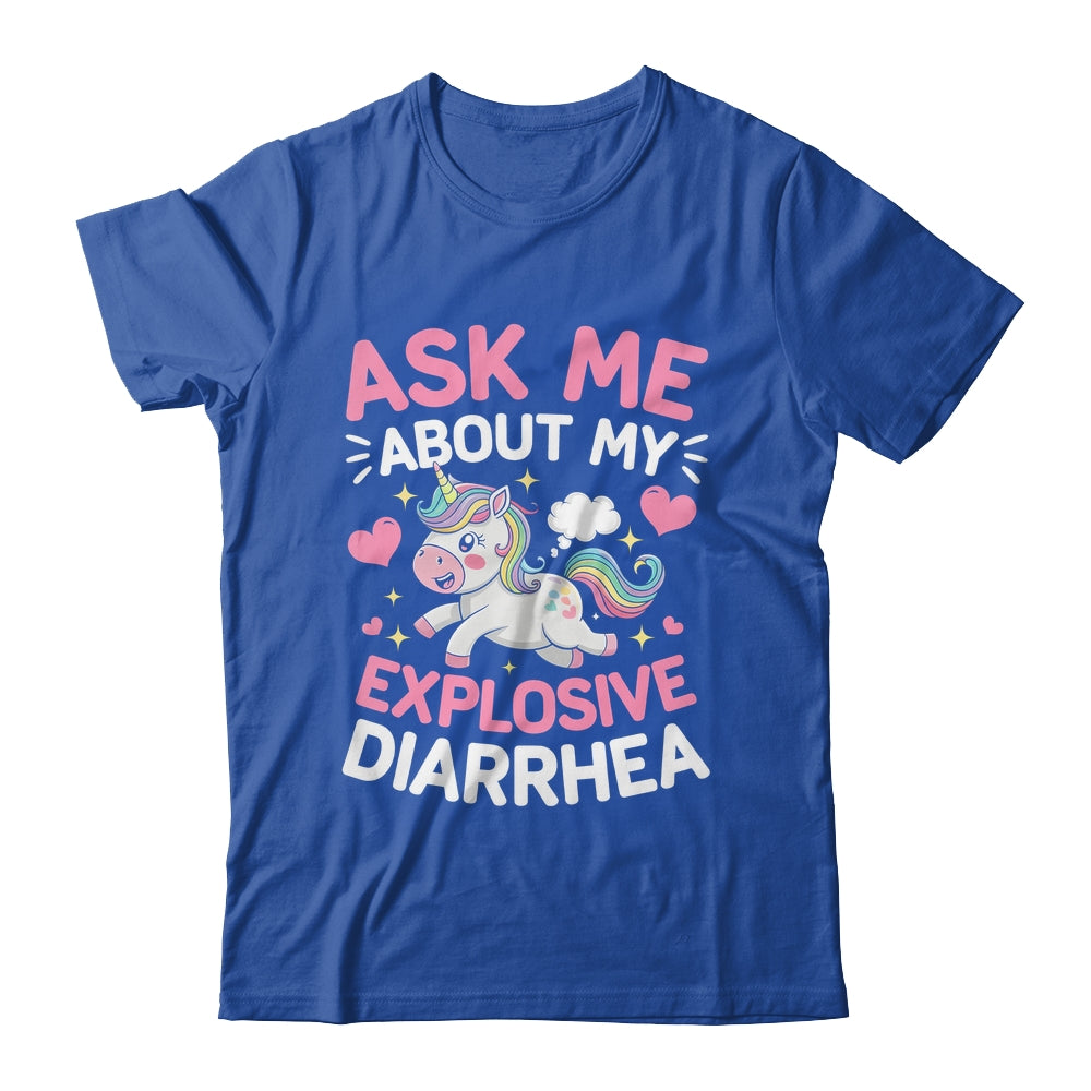 Ask Me About My Explosive Diarrhea Funny Poop Meme Unicorn Shirt & Tank Top | siriusteestore