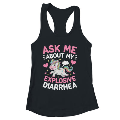 Ask Me About My Explosive Diarrhea Funny Poop Meme Unicorn Shirt & Tank Top | siriusteestore