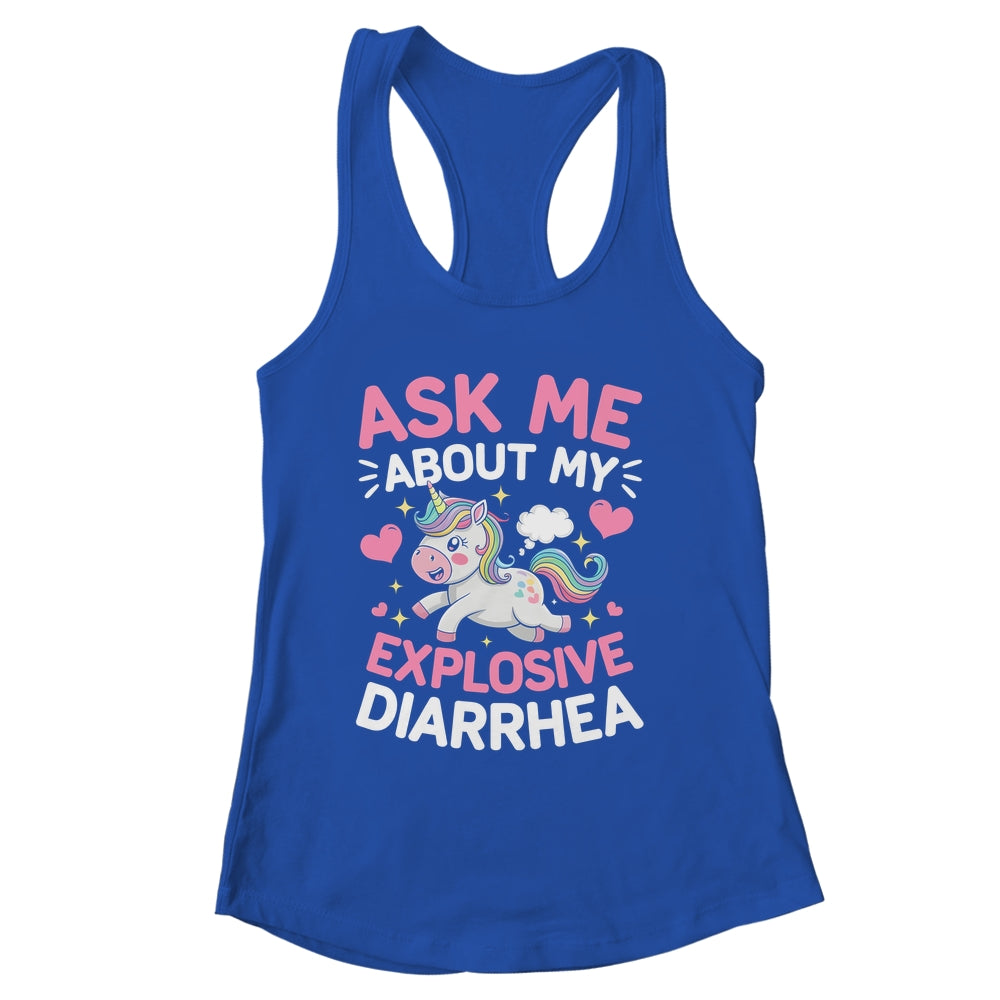 Ask Me About My Explosive Diarrhea Funny Poop Meme Unicorn Shirt & Tank Top | siriusteestore