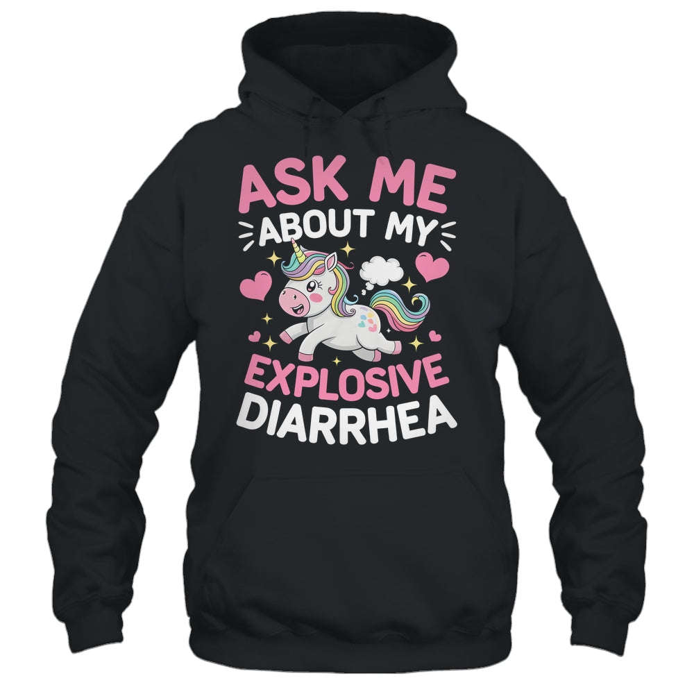 Ask Me About My Explosive Diarrhea Funny Poop Meme Unicorn Shirt & Tank Top | siriusteestore