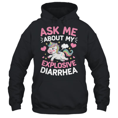 Ask Me About My Explosive Diarrhea Funny Poop Meme Unicorn Shirt & Tank Top | siriusteestore