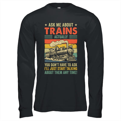 Ask Me About Trains Art For Men Women Funny Railroad Retro Shirt & Hoodie | siriusteestore