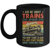 Ask Me About Trains Art For Men Women Funny Railroad Retro Mug | siriusteestore