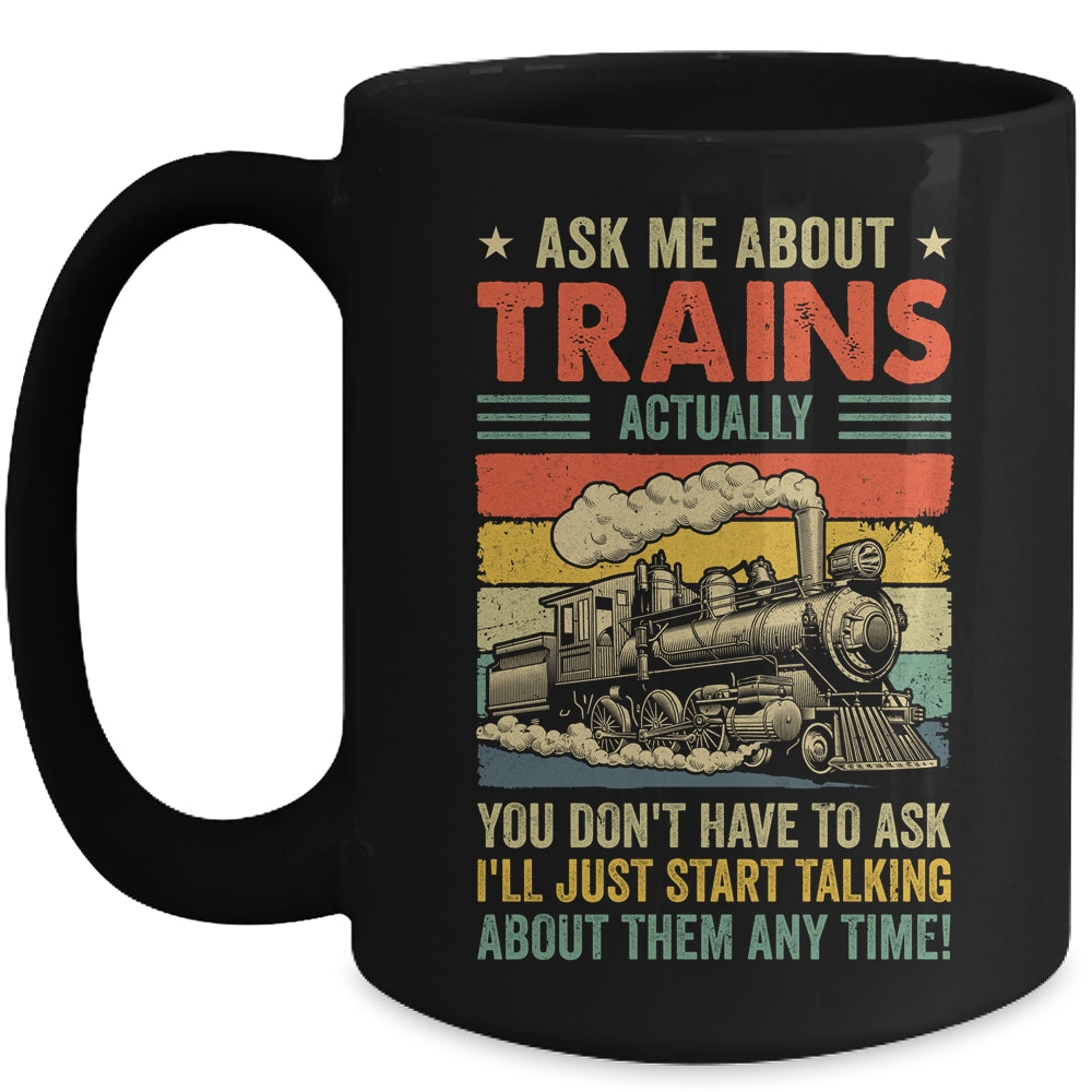 Ask Me About Trains Art For Men Women Funny Railroad Retro Mug | siriusteestore