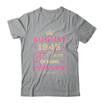 August 1945 80 Years Of Being Awesome Retro 80th Birthday Shirt & Tank Top | siriusteestore