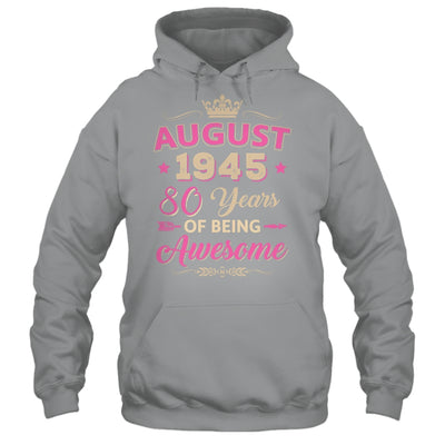 August 1945 80 Years Of Being Awesome Retro 80th Birthday Shirt & Tank Top | siriusteestore