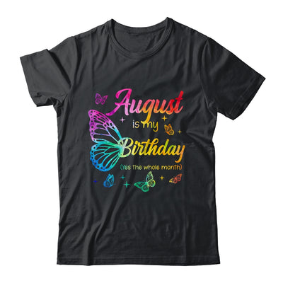August Birthday For Women Girls Butterfly Tie Dye Theme Shirt & Tank Top | siriusteestore
