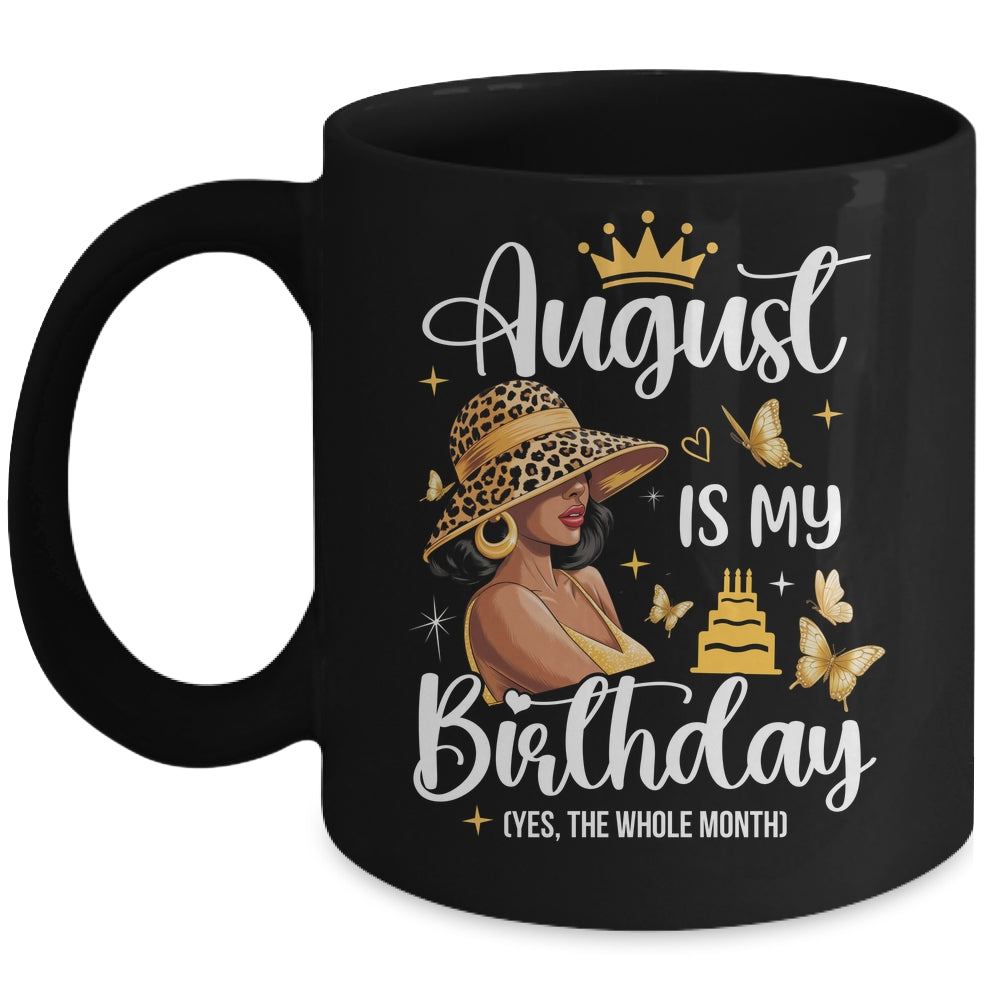 August Is My Birthday African American Woman Birthday Queen Mug | siriusteestore