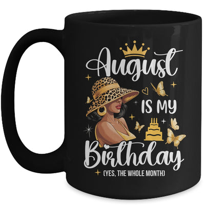 August Is My Birthday African American Woman Birthday Queen Mug | siriusteestore
