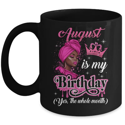 August Is My Birthday African Black Women Birthday Queen Mug | siriusteestore