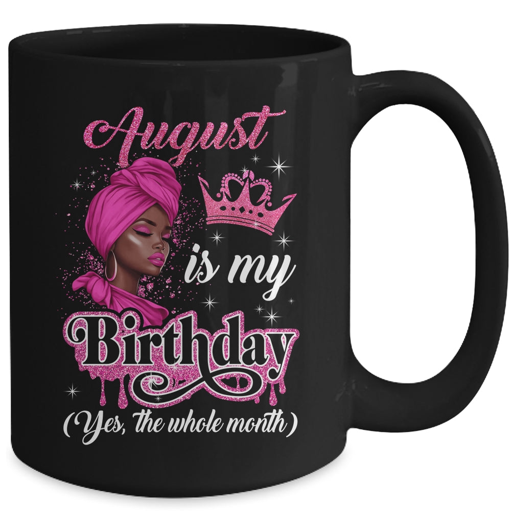 August Is My Birthday African Black Women Birthday Queen Mug | siriusteestore