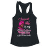 August Is My Birthday African Black Women Birthday Queen Shirt & Tank Top | siriusteestore