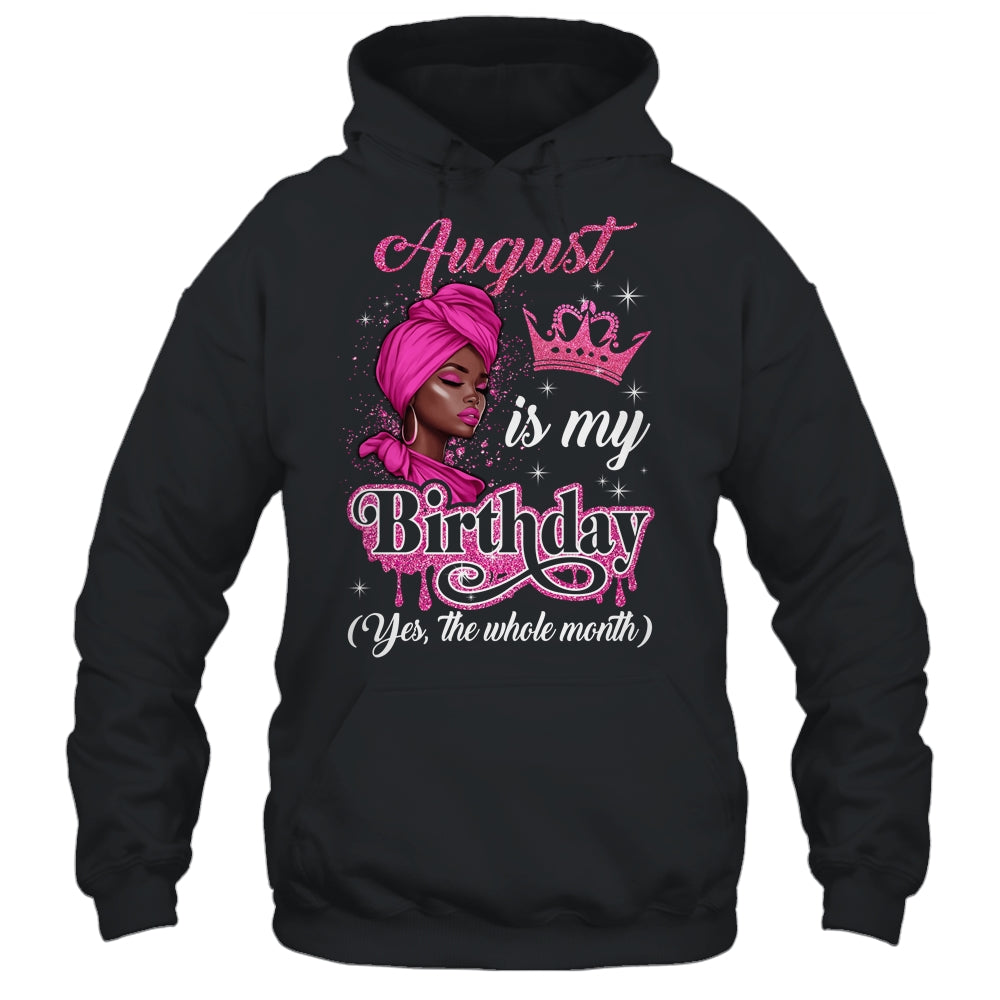 August Is My Birthday African Black Women Birthday Queen Shirt & Tank Top | siriusteestore