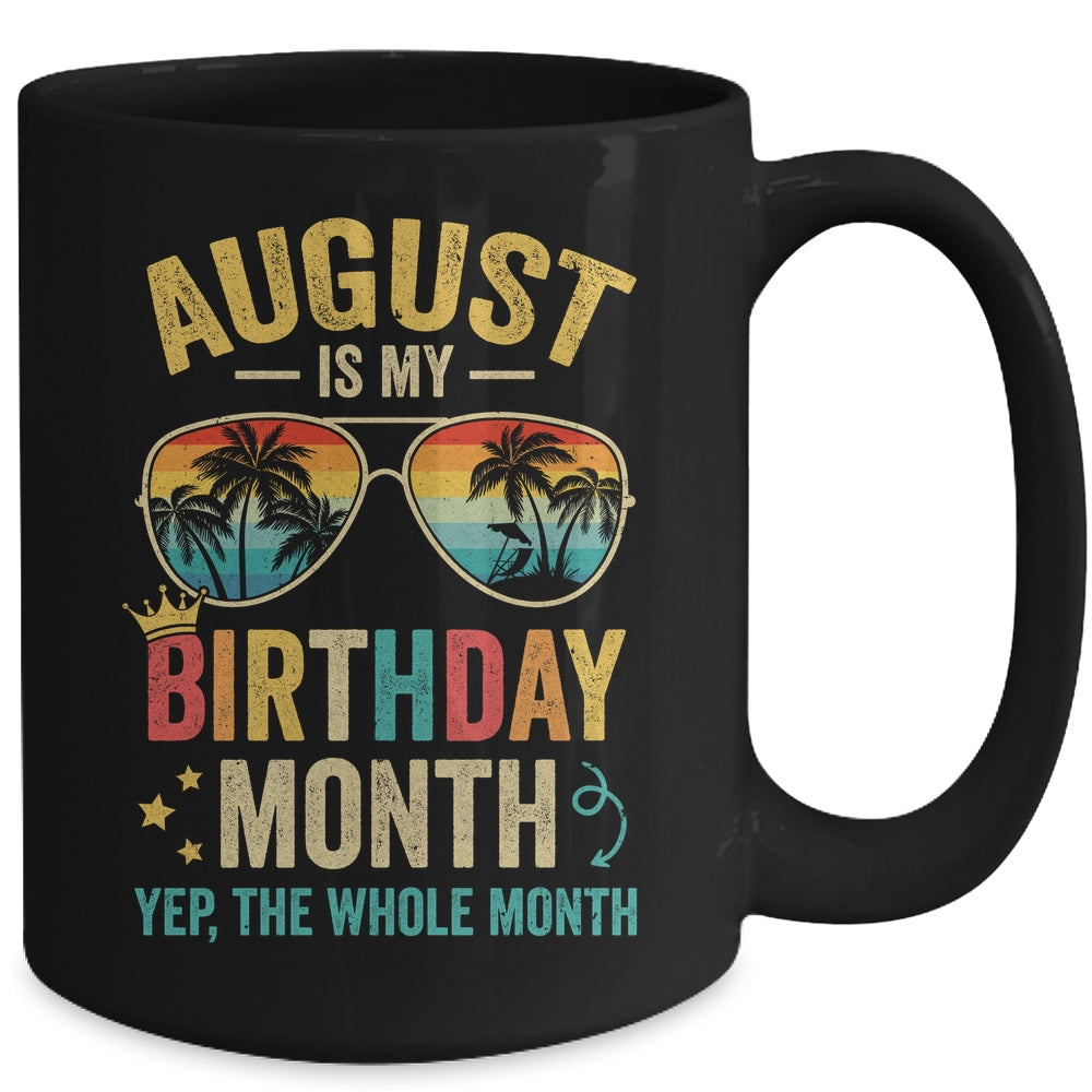August Is My Birthday Retro Sunglasses Funny Birthday Mug | siriusteestore