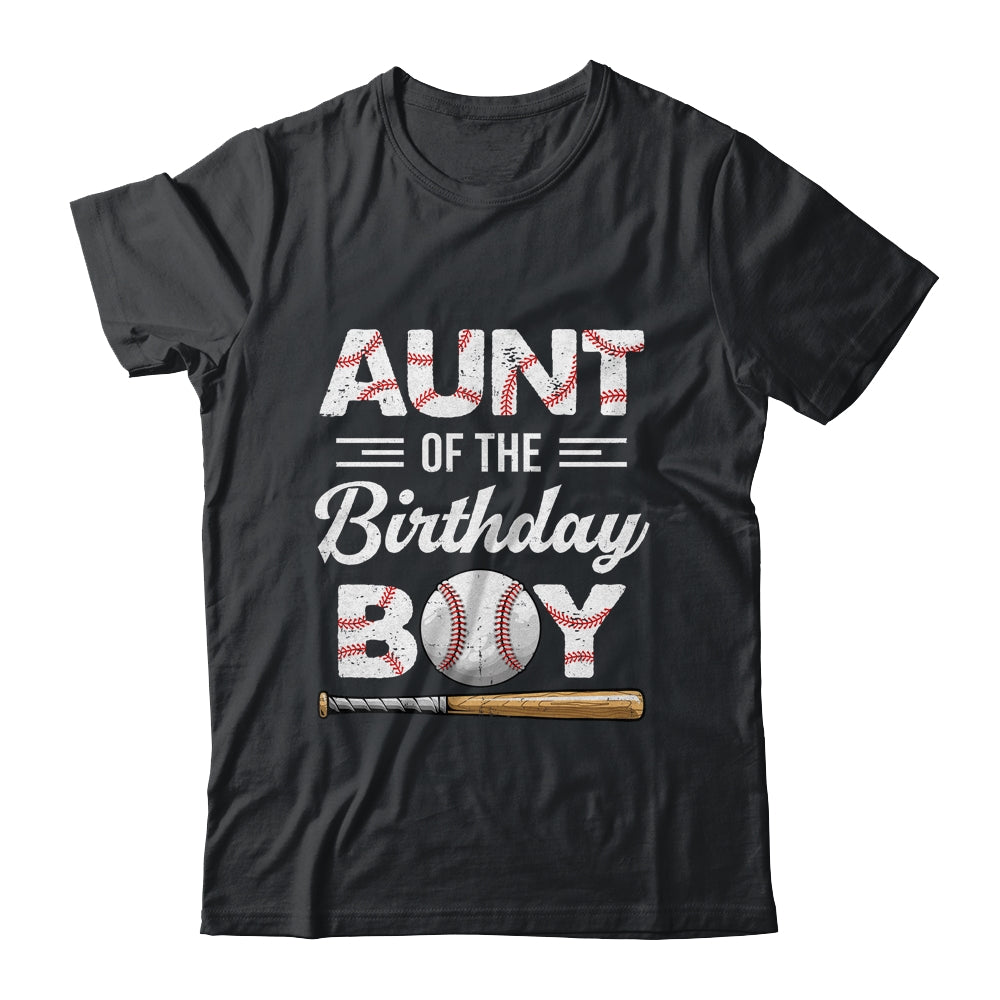 Aunt Of The Birthday Boy Baseball Matching Family Party Shirt & Hoodie | siriusteestore