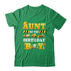 Aunt Of The Birthday Boy Construction Matching Family Shirt & Hoodie | siriusteestore