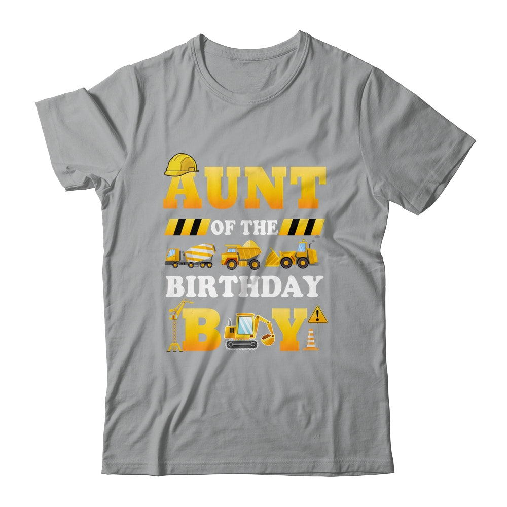 Aunt Of The Birthday Boy Construction Matching Family Shirt & Hoodie | siriusteestore