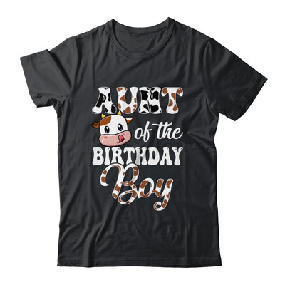 Aunt Of The Birthday Boy Cow Farm 1st Birthday Boy Shirt & Hoodie | siriusteestore