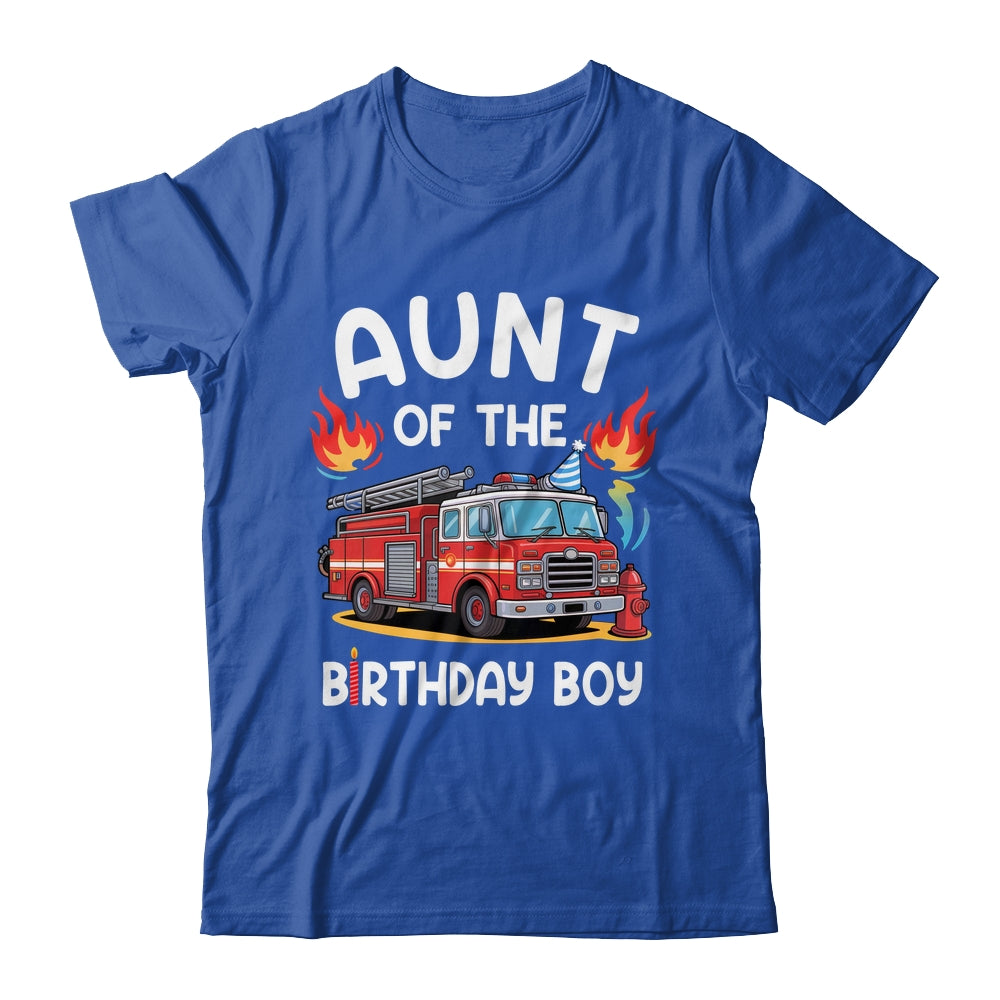 Aunt Of The Birthday Boy Fire Truck Firefighter 1st Party Shirt & Hoodie | siriusteestore