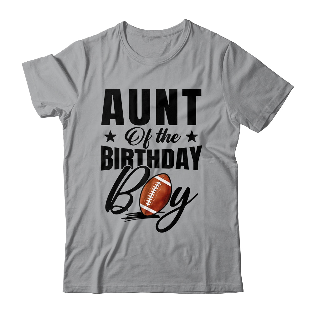 Aunt Of The Birthday Boy Football 1st Birthday Party Shirt & Hoodie | siriusteestore