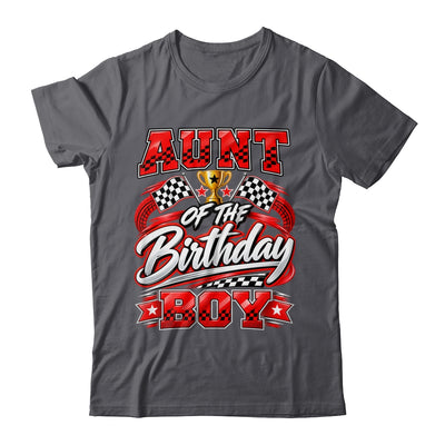Aunt Of The Birthday Boy Race Car Family Pit Crew Shirt & Hoodie | siriusteestore