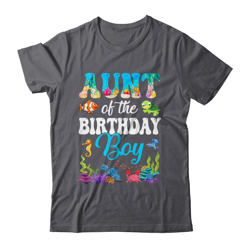 Aunt Of The Birthday Boy Sea Fish Ocean Aquarium Party Shirt & Hoodie | siriusteestore