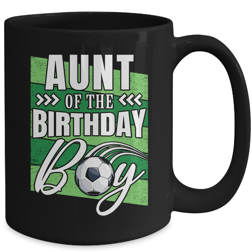 Aunt Of The Birthday Boy Soccer Birthday Soccer Player Mug | siriusteestore