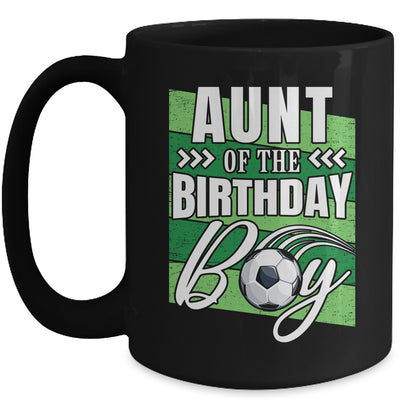 Aunt Of The Birthday Boy Soccer Birthday Soccer Player Mug | siriusteestore