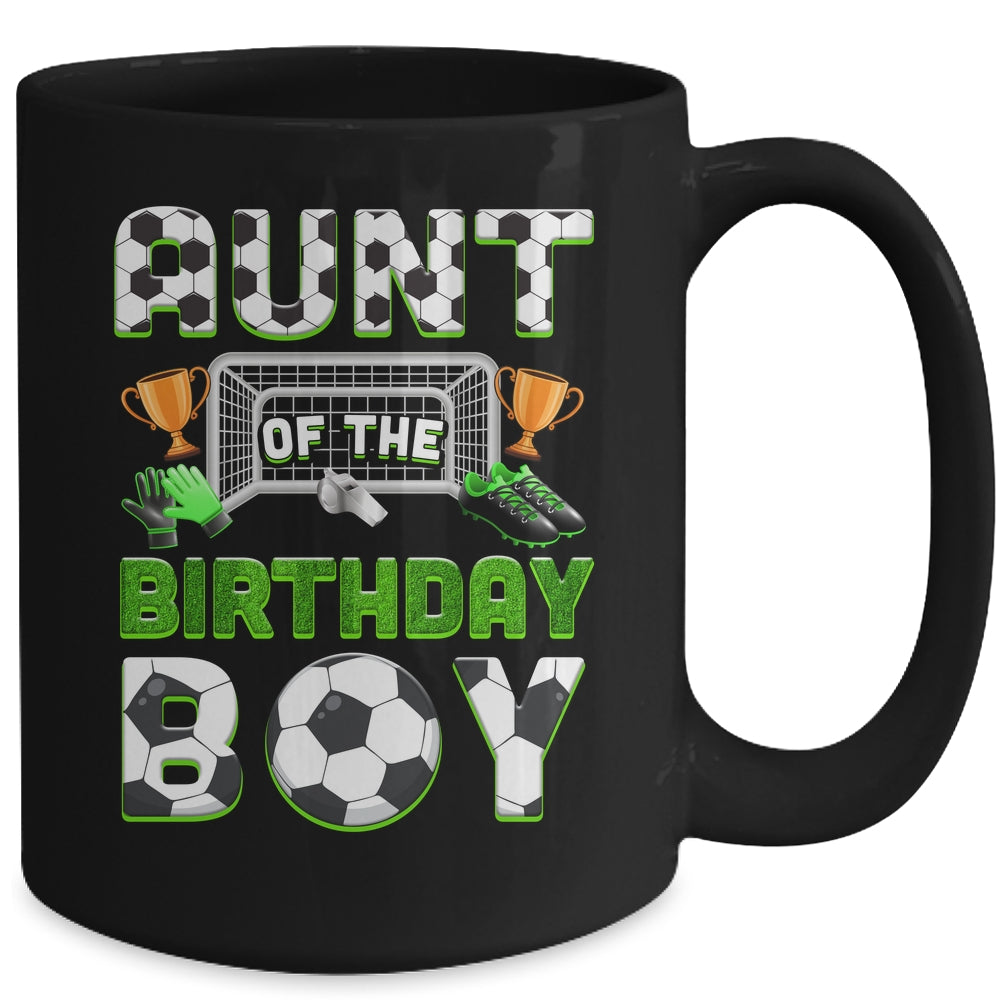 Aunt Of The Birthday Boy Soccer Family Matching Party Mug | siriusteestore