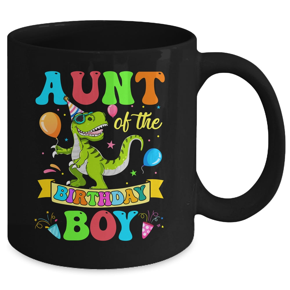 Aunt Of The Birthday Boy T-Rex Dinosaur Birthday Party Mug | siriusteestore