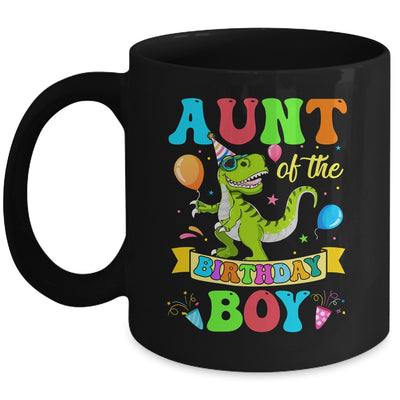 Aunt Of The Birthday Boy T-Rex Dinosaur Birthday Party Mug | siriusteestore