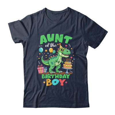 Aunt Of The Birthday Boy T Rex Dinosaur Family Party Shirt & Hoodie | siriusteestore
