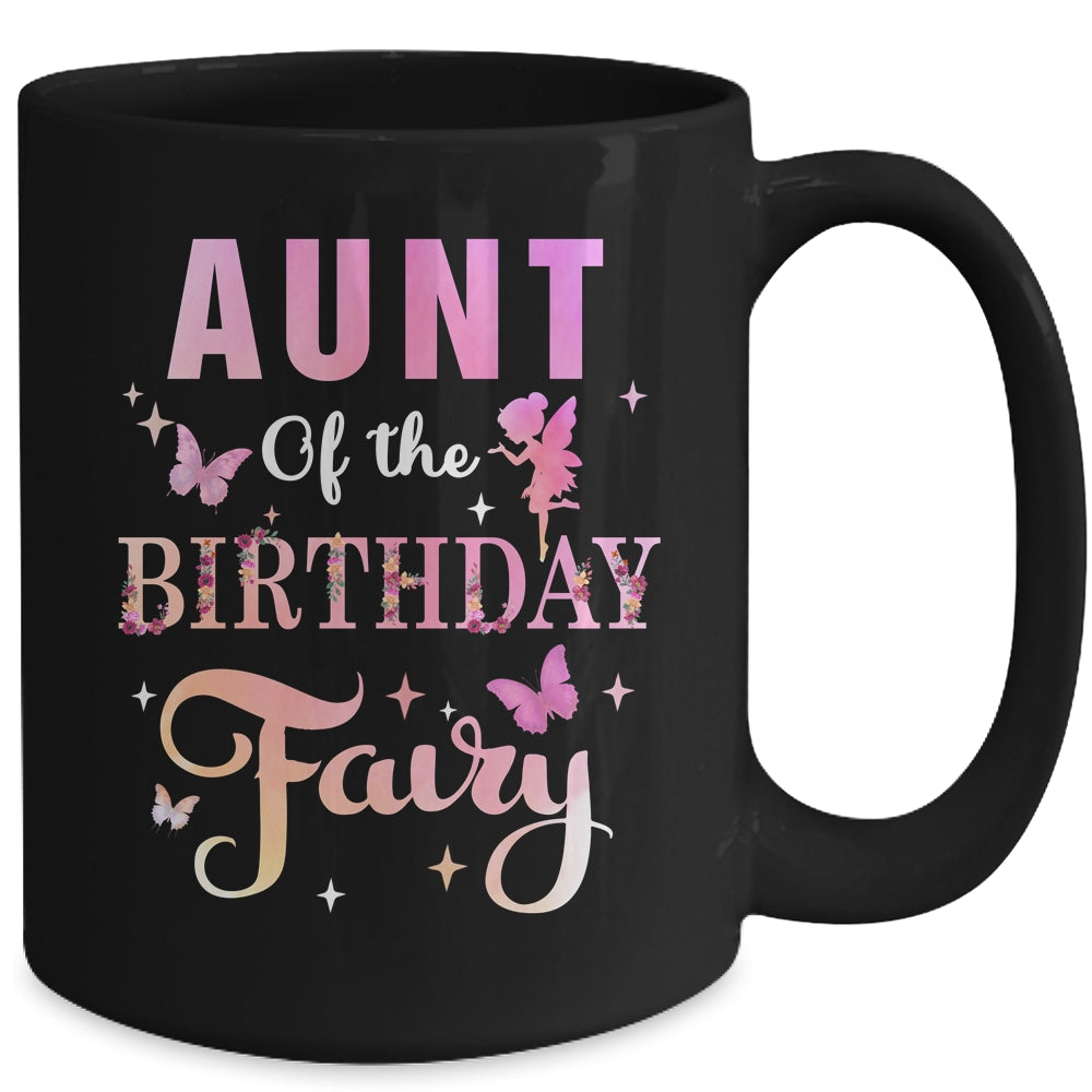 Aunt Of The Birthday Fairy Princess Girl Party Decoration Mug | siriusteestore