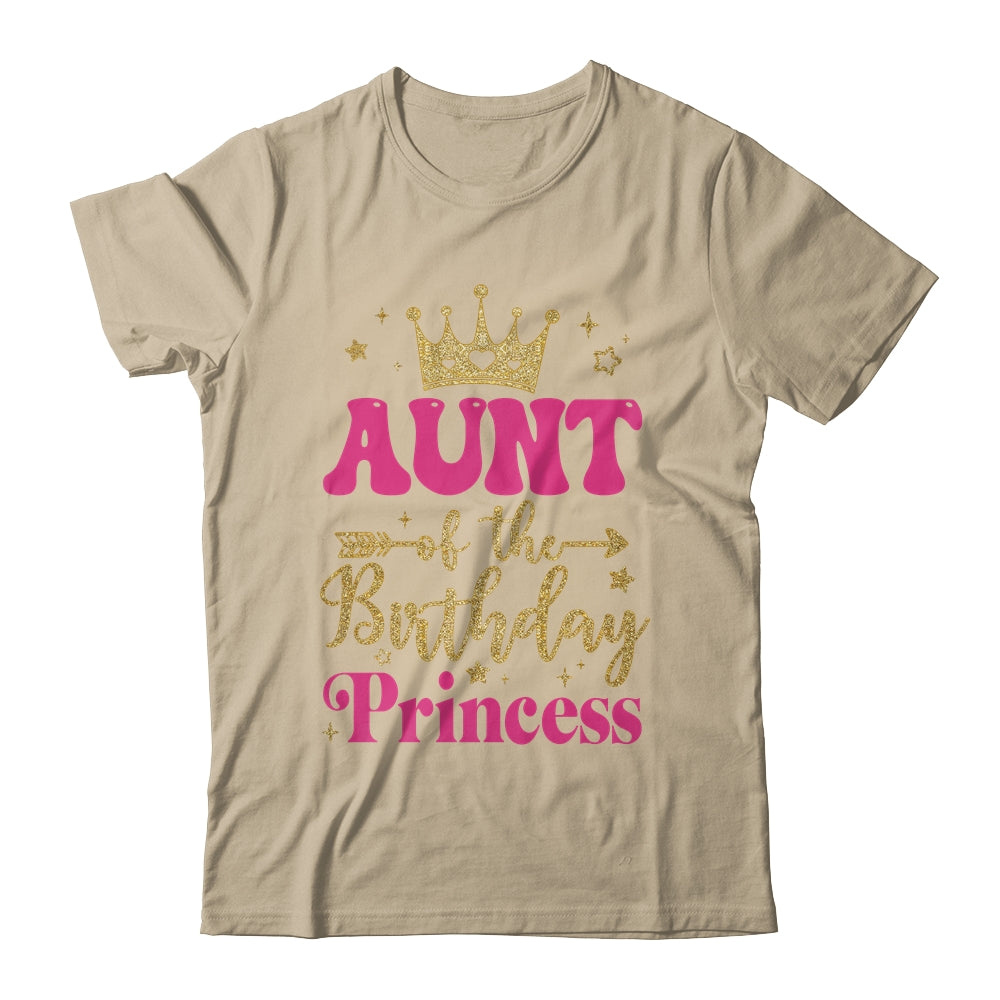 Aunt Of The Birthday For Girl 1st Birthday Princess Girl Shirt & Hoodie | siriusteestore