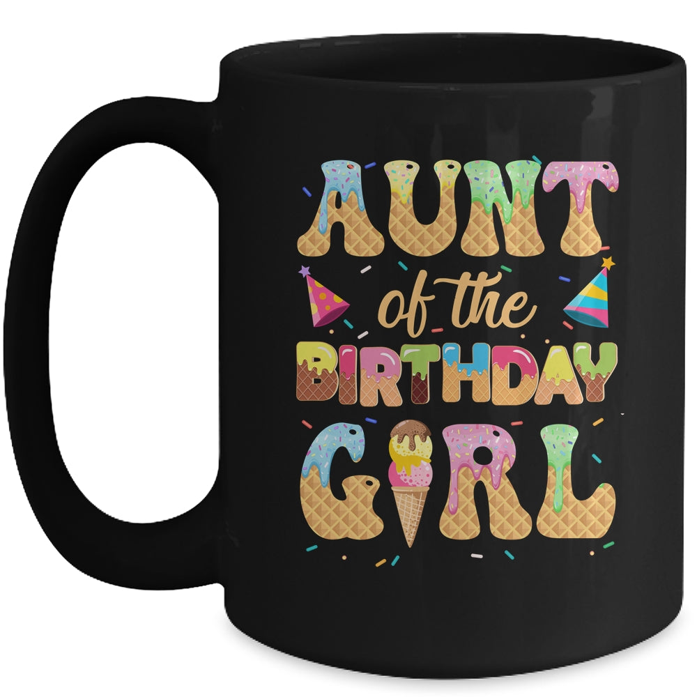 Aunt Of The Birthday Girl 1st Ice Cream Party Family Mug | siriusteestore