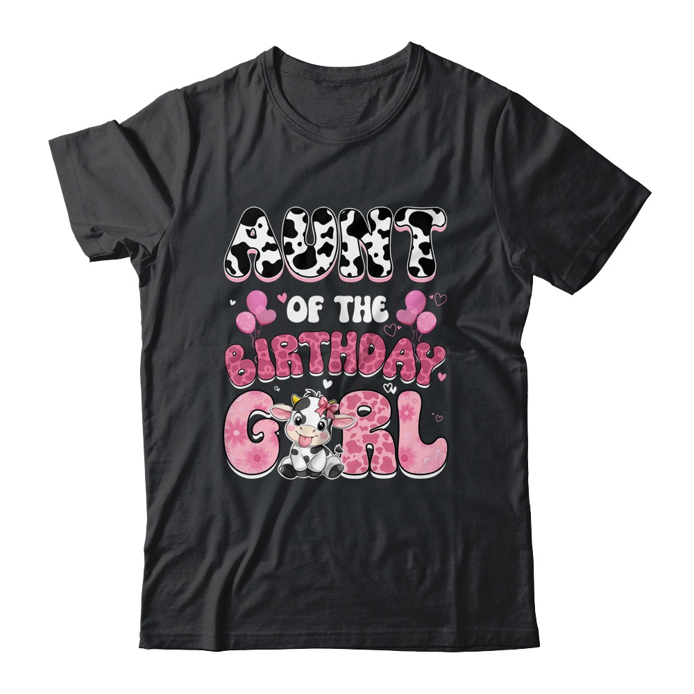 Aunt Of The Birthday Girl Cow Farm Family 1st Birthday Shirt & Hoodie | siriusteestore