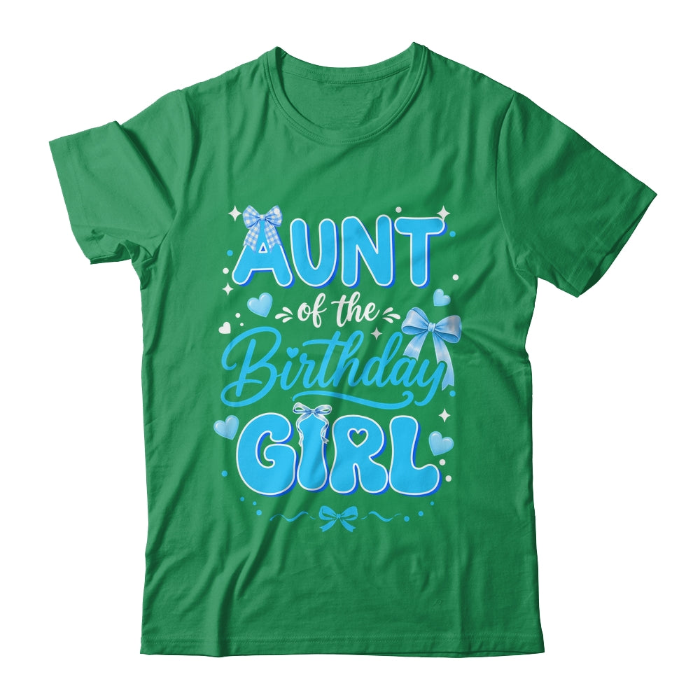 Aunt Of The Birthday Girl Family Coquette Bow Blue Cute Shirt & Hoodie | siriusteestore