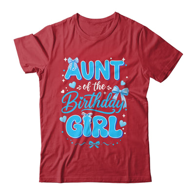 Aunt Of The Birthday Girl Family Coquette Bow Blue Cute Shirt & Hoodie | siriusteestore
