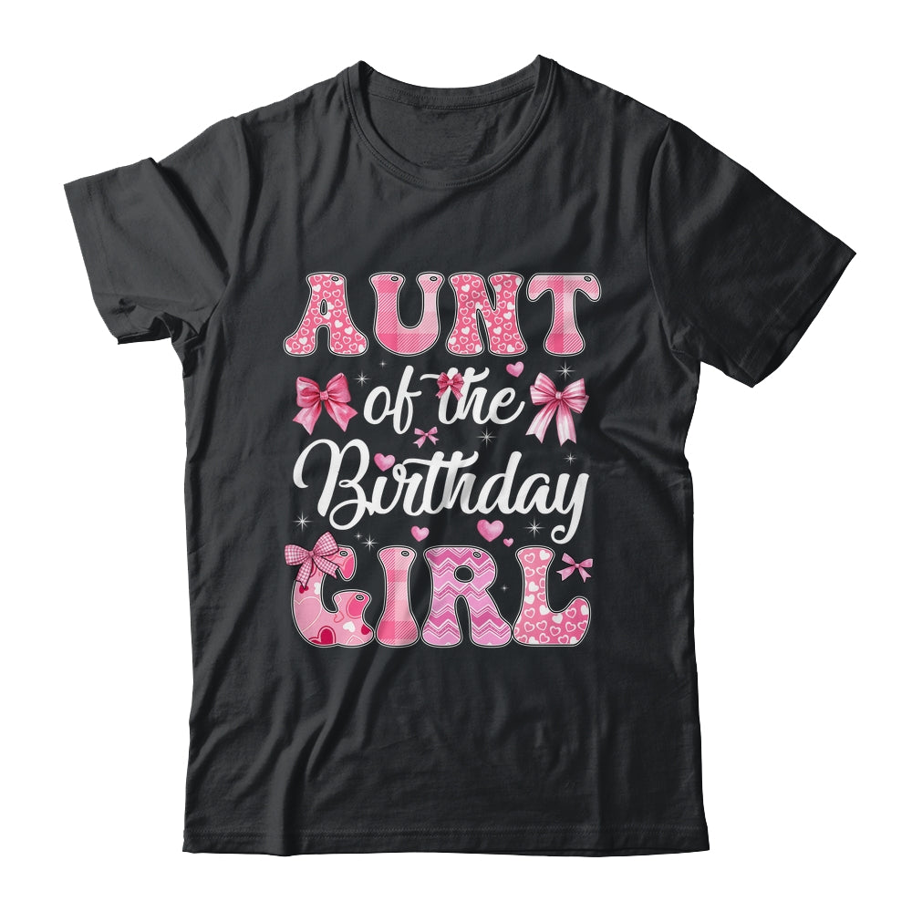 Aunt Of The Birthday Girl Family Pink Coquette Bow Shirt & Hoodie | siriusteestore