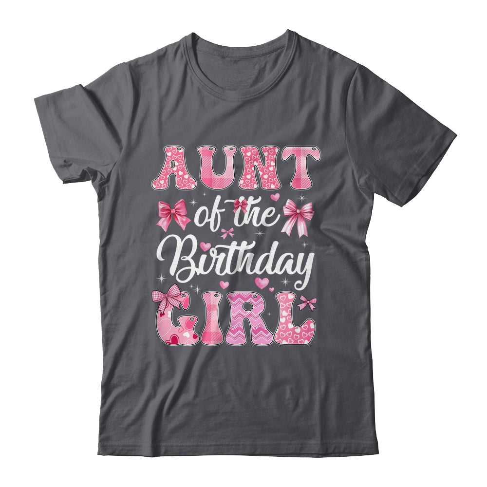 Aunt Of The Birthday Girl Family Pink Coquette Bow Shirt & Hoodie | siriusteestore