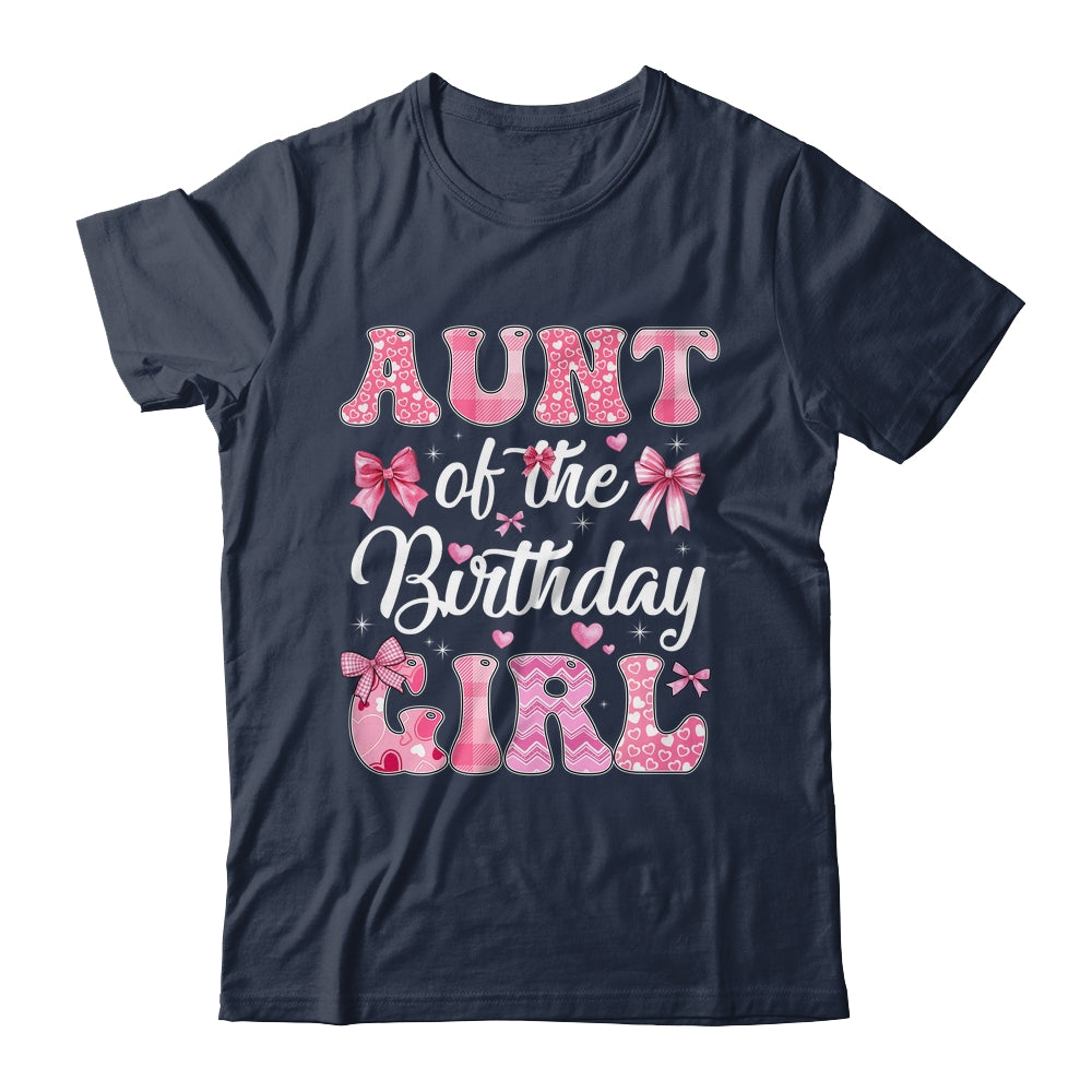 Aunt Of The Birthday Girl Family Pink Coquette Bow Shirt & Hoodie | siriusteestore
