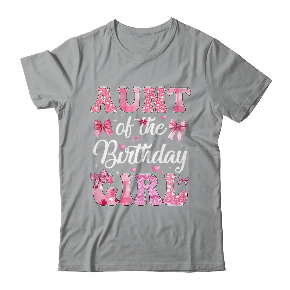 Aunt Of The Birthday Girl Family Pink Coquette Bow Shirt & Hoodie | siriusteestore