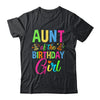 Aunt Of The Birthday Girl Glows Retro 80's Party Family Shirt & Hoodie | siriusteestore