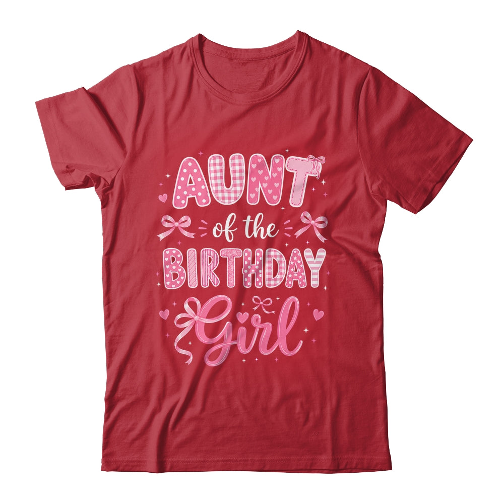 Aunt Of The Birthday Girl Matching Pink Coquette Bow Shirt & Hoodie | siriusteestore