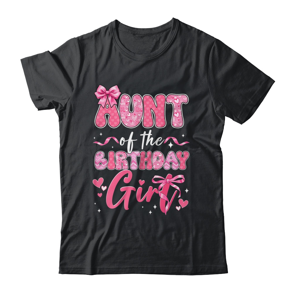 Aunt Of The Birthday Girl Pink Coquette Bow Family Shirt & Hoodie | siriusteestore