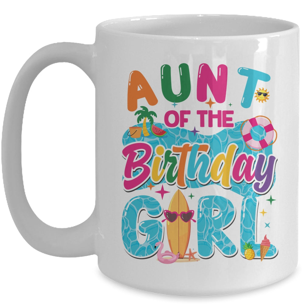 Aunt Of The Birthday Girl Pool Party Beach Family Matching Mug | siriusteestore