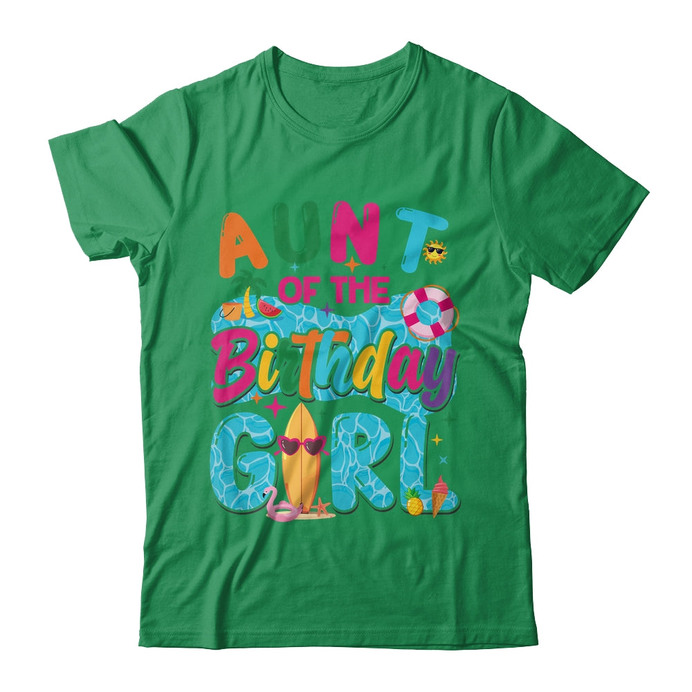 Aunt Of The Birthday Girl Pool Party Beach Family Matching Shirt & Hoodie | siriusteestore