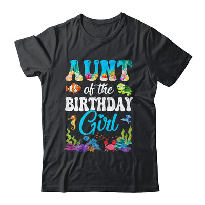 Aunt Of The Birthday Girl Sea Fish Ocean Aquarium Party Shirt & Hoodie | siriusteestore