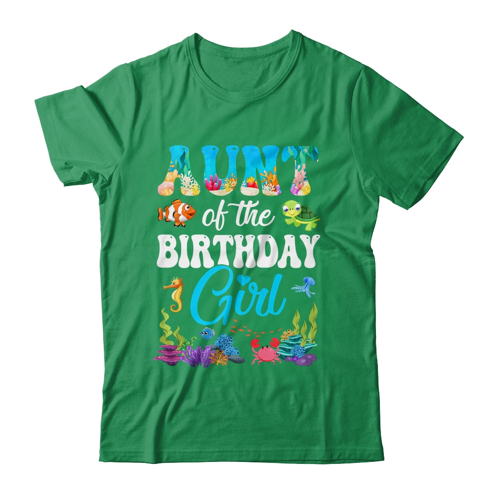 Aunt Of The Birthday Girl Sea Fish Ocean Aquarium Party Shirt & Hoodie | siriusteestore